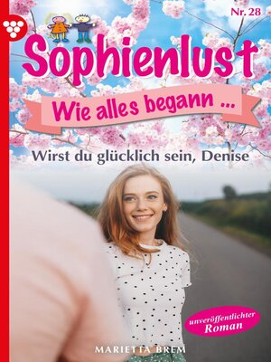 cover image of Sophienlust, wie alles begann 28 – Familienroman